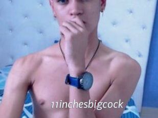 11inchesbigcock