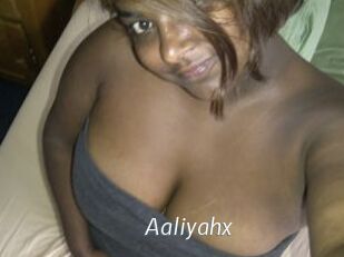 Aaliyahx