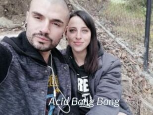 Acid_Bang_Bang