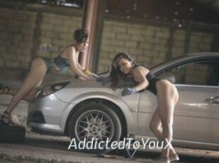 AddictedToYouX