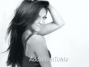 AddictionToMe
