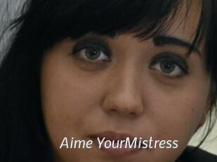 Aime_YourMistress