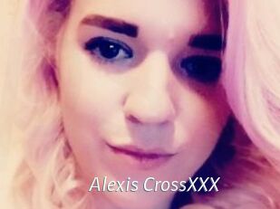 Alexis_CrossXXX