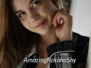 AmazingRoxanaShy
