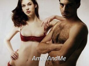 AmeliAndMe