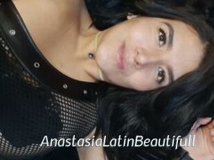 AnastasiaLatinBeautifull