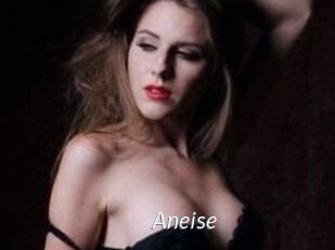Aneise