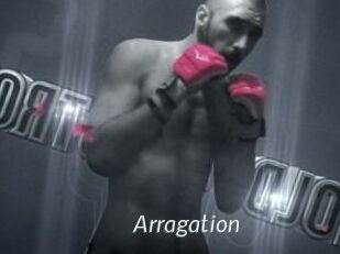 Arragation