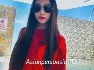 AsianpersuasionTS Porn Star