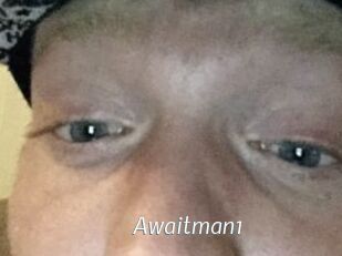 Awaitman1