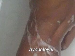 Ayanaloyal