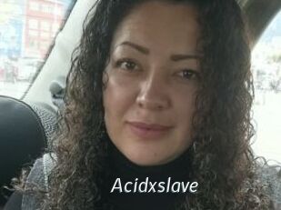 Acidxslave