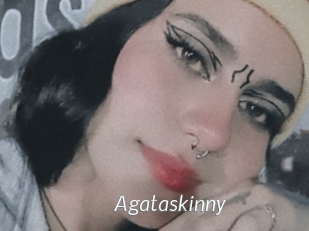 Agataskinny