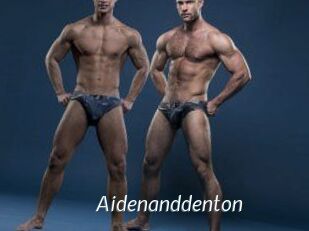 Aidenanddenton