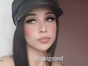 Aishagrand