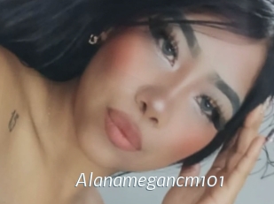 Alanamegancm101