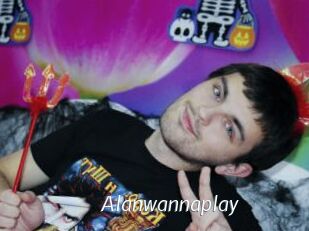 Alanwannaplay