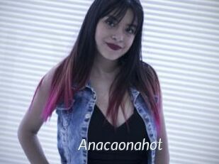 Anacaonahot
