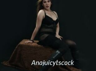 Anajuicytscock