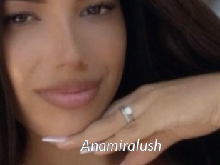 Anamiralush