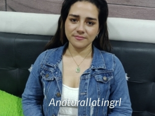 Anaturallatingrl