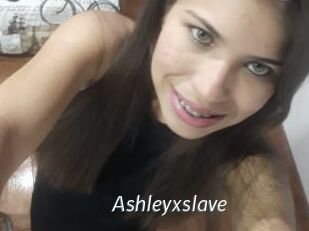 Ashleyxslave