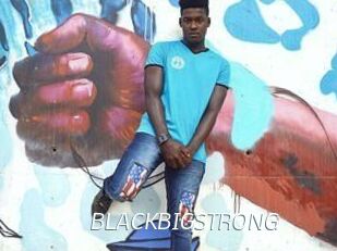 BLACKBIGSTRONG
