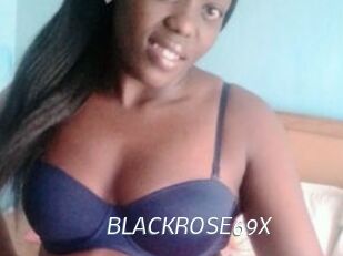 BLACKROSE69X