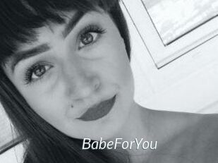 BabeForYou