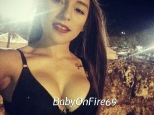 BabyOnFire69