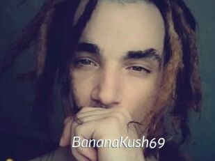 BananaKush69