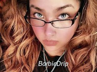 BarbieDrip