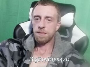 BigBoyBigs420