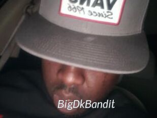 BigDkBandit