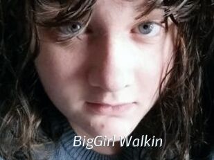 BigGirl_Walkin Porn Star