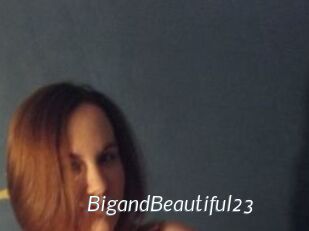 BigandBeautiful23