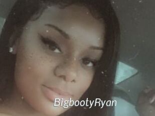 BigbootyRyan
