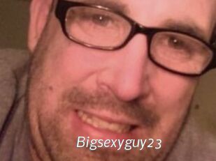 Bigsexyguy23