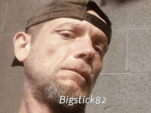 Bigstick82