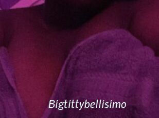 Bigtittybellisimo