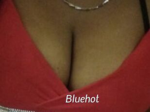 Bluehot