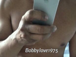 Bobbylove1975