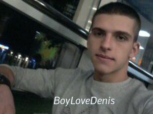 BoyLoveDenis