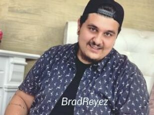 BradReyez
