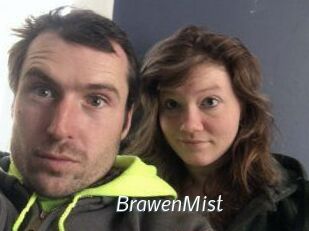 BrawenMist