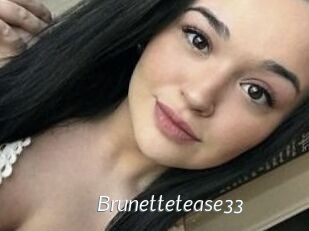 Brunettetease33