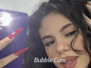 Bubble_Cum