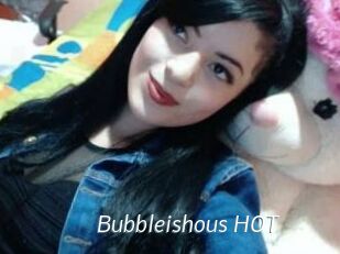 Bubbleishous_HOT