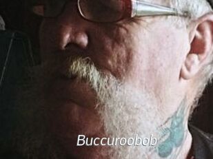 Buccuroobob