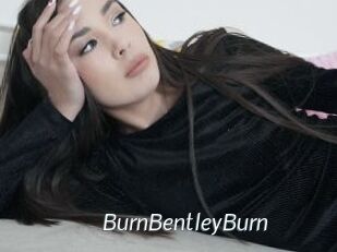 BurnBentleyBurn
